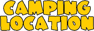 CAMPING
LOCATION