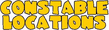 CONSTABLE
LOCATIONS