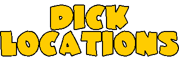 DICK
LOCATIONS