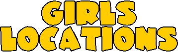 GIRLS
LOCATIONS