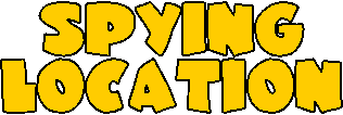 SPYING
LOCATION